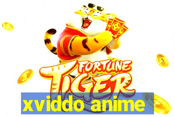 xviddo anime